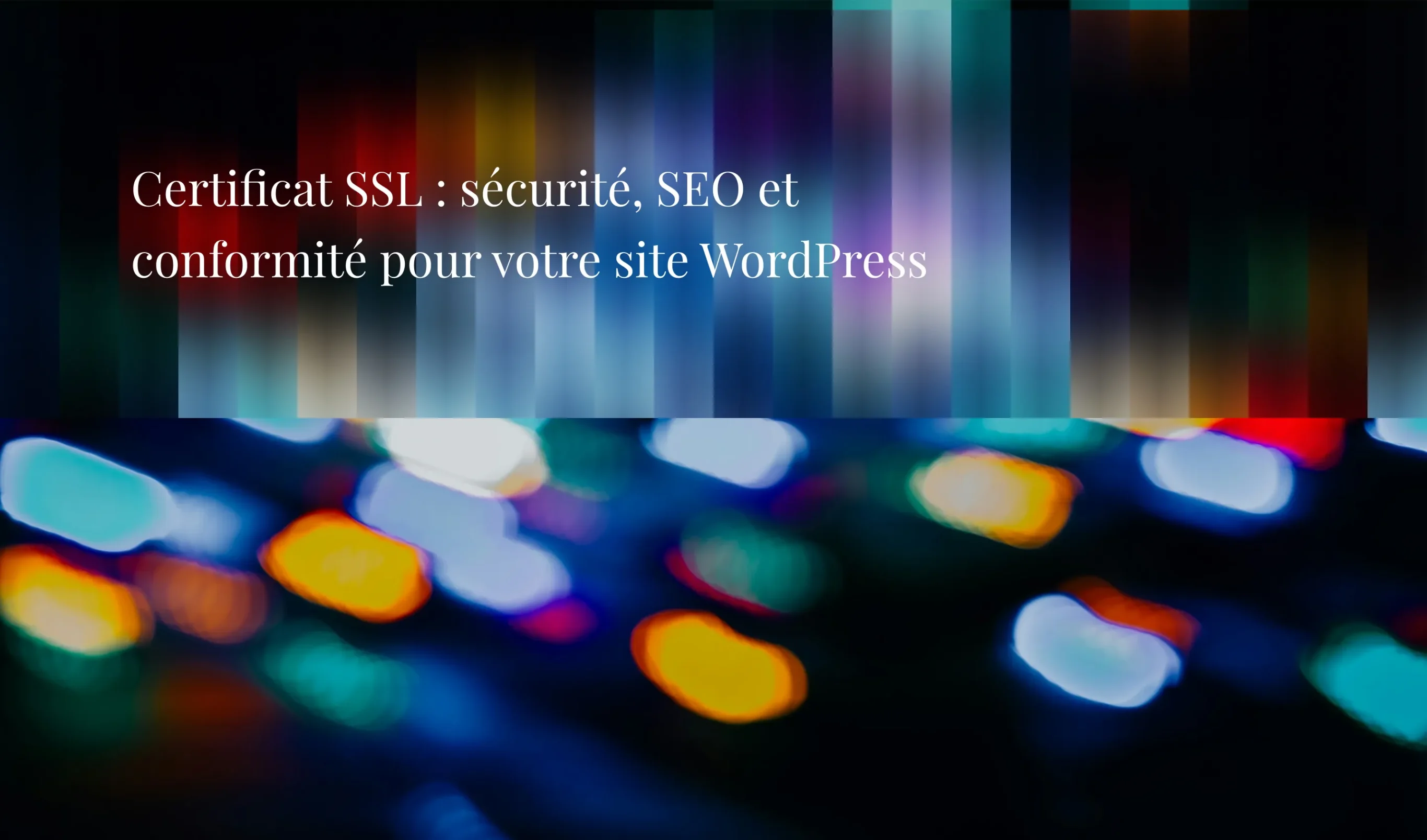 Certificat SSL et sécurité HTTPS pour site WordPress — Agence Chocolat, Montréal